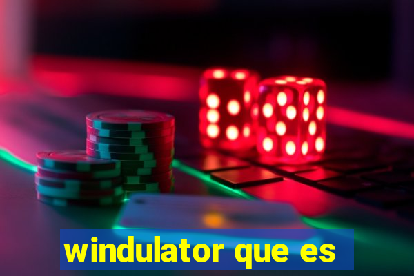 windulator que es